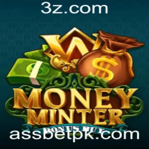 Descubra o Mundo Emocionante de MoneyMinterBonusBuy e Sua Funcionalidade ASSBET